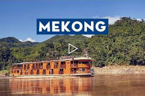 Adventure Mekong - The World’s Most Fascinating River Cruise