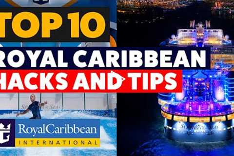 Top 10 tips you MUST KNOW for a Royal Caribbean Cruise
