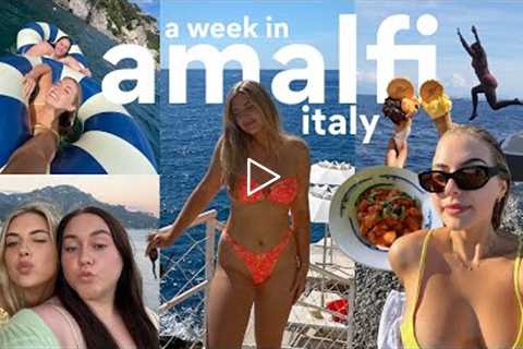 a gals trip to ITALY 🇮🇹 // amalfi coast travel vlog
