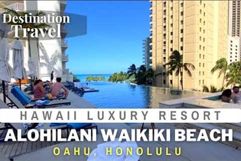 Hawaii Luxury Resort | Alohilani Resort Waikiki Beach | 2022 Virtual Walking Tour | Hawaii Travel