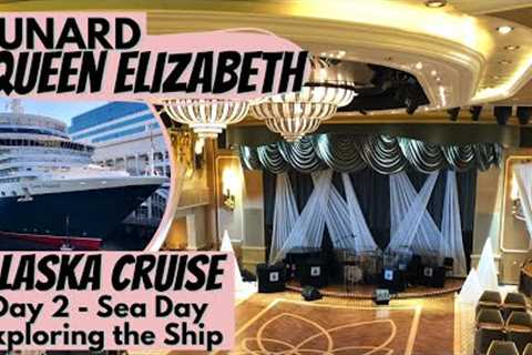 Cunard Queen Elizabeth | Day 2 - Day at Sea | Alaska Cruise