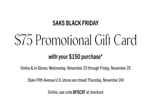 How to use the Saks Fifth Avenue Black Friday $75 promo cards this week
