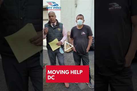 Moving Help DC | (703) 310-7333 | My Pro DC Movers & Storage