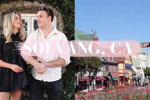 SOLVANG, CALIFORNIA:TRAVEL VLOG | Where to Eat Drink & Stay