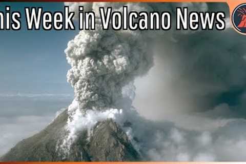 This Week in Volcano News; Kilauea Erupts in Hawaii, A Volcano in India Erupts