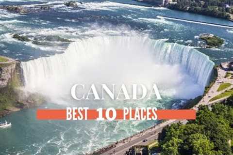 Amazing Place to Visit in Canada - Travel Video - Travel Tips