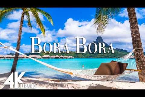 FLYING OVER BORA BORA (4K UHD) - Relaxing Music Along With Beautiful Nature Videos - 4K Video HD