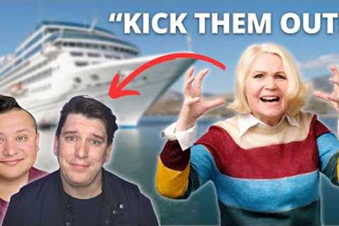 WOMAN DEMANDS WE BE REMOVED FROM CRUISE SHIP RESTAURANT!?