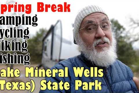 LAKE MINERAL WELLS STATE PARK: Texas Spring Break Camping Adventure #LakeMineralWells #TexasCamping