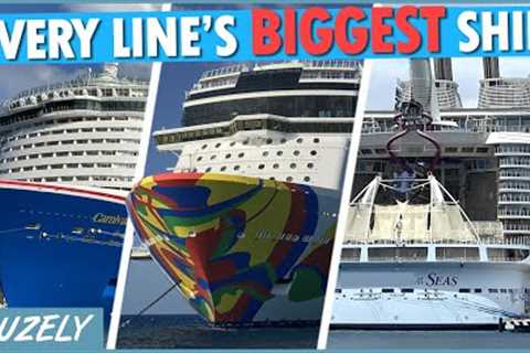The World’s Largest Cruise Ships Sailing For Each Line
