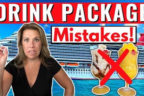 10 Big Drink Package Mistakes NOT to Make on a Cruise
