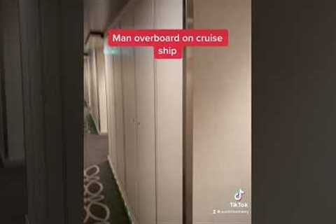 Man Overboard On Cruise Ship