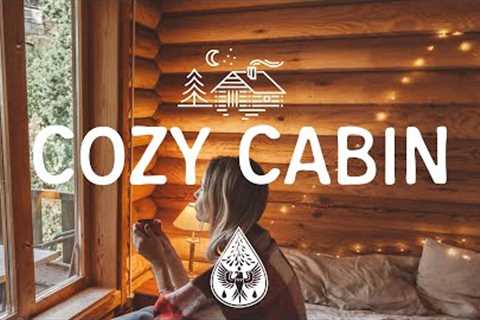 Cozy Cabin 🏕️ - A Calming Indie/Folk/Chill Playlist