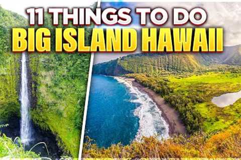 11 Things to do Big Island Hawai''i | Where to Stay + What to Expect in 2023