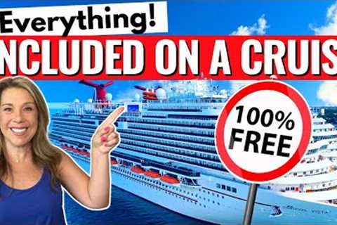 10 Things Rookie Cruisers Don''t Know are Included (FREE) on a Cruise