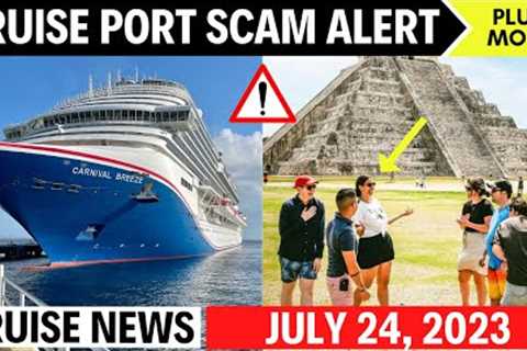 Cruise News *PORT WARNING* Major Cruise Line Updates & More