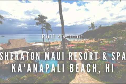 The Sheraton Maui Resort & Spa | USA Today''s  #1 Hawaii Hotel in 2023 | *Full 4k Tour