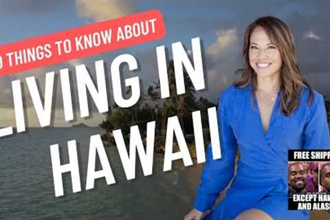 Moving to Hawaii: 10 Things You Should Know Before Takeoff