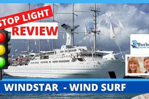 Wind Star - Wind Surf- Cruise Review