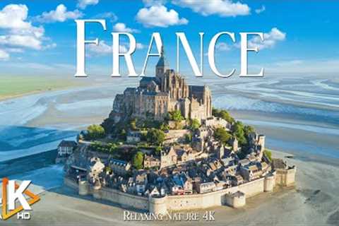FLYING OVER FRANCE 4K UHD - Scenic Relaxation Film With Calming Music - 4K VIDEO ULTRA HD