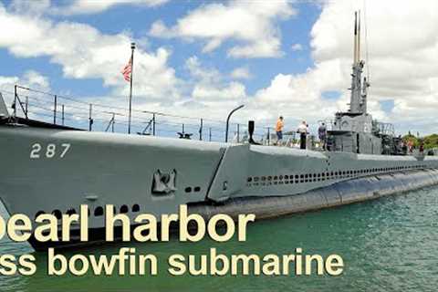 Hawaii 2023 - A short tour of USS Bowfin submarine at Pearl Harbor
