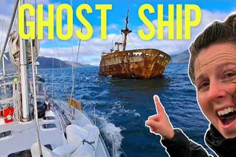 We Visit a Mysterious GHOST SHIP - Sailing in Patagonia! [Ep. 136]