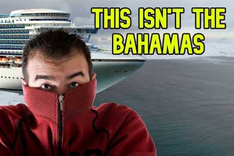 BAHAMAS CRUISE FROM NEW YORK ENDS UP IN CANADA