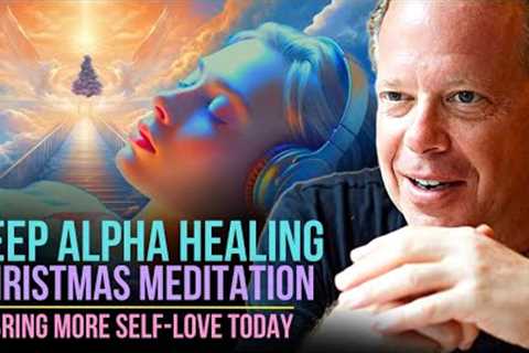 Dr. Joe Dispenza - 15 Min Supernatural Guided Meditation Deep Alpha Healing