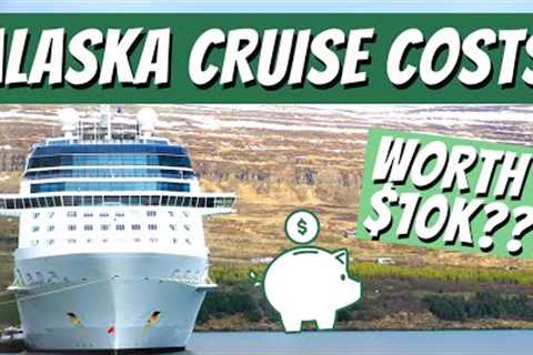 The REAL Alaska Cruise Costs for 2023!