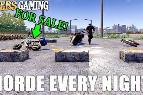 Minibike For Sale...Horde Every Night - 7d2d