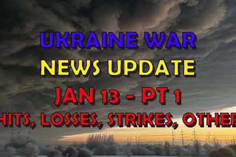 Ukraine War Update NEWS (20240113a): Pt 1 - Overnight & Other News