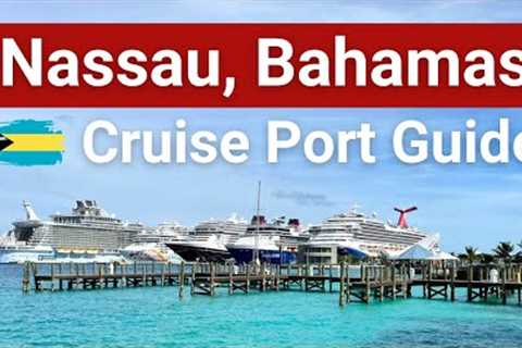 ULTIMATE Nassau Bahamas Cruise Port Guide | Best Things to Do in Nassau (4K)