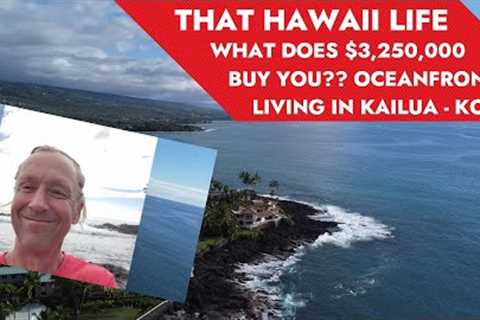 That Hawaii Life 🤙🤙🤠 - What does $3.25M Buy You Oceanside in Kona?  Give us your..