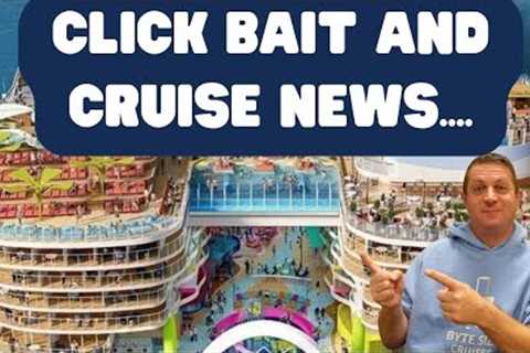 CRUISE NEWS - Laughing at the ICON of The Seas Headlines and more..