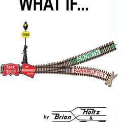 Feb 23, What If... By Brian Holtz and Brian Sigstad