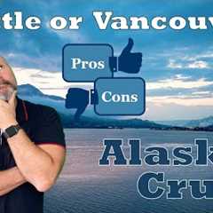 Port of Seattle vs. Port of Vancouver: Best Embarkation Port for Your Alaska Cruise? #AlaskaCruise