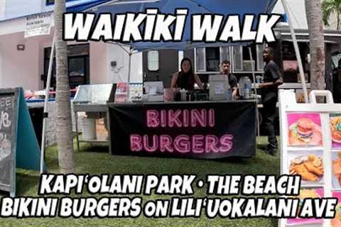 Waikiki Walk | Bikini Burger on Liliuokalani Ave |  Hawaii Walking Video | Summer in Hawaii