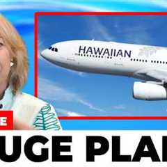 Hawaiian Airlines Just Dropped A BOMBSHELL that SHOCKED the Entire Aviation!
