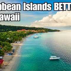 5 Caribbean Islands BETTER Than Hawaii (70% CHEAPER!) | 2025 Tropical Travel Guide